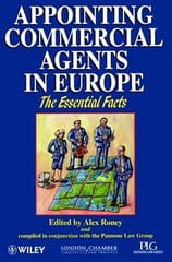 Appointing Commercial Agents In Europe The Essential Facts 1996 By Roney A