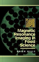 Magnetic Resonance Imaging In Food Science 1998 By Freeman