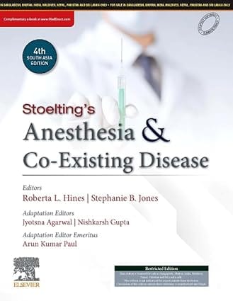 Stoeltings Anaesthesia and Co-Existing Disease 4th South Asia Edition 2024 By Jyotsana Agarwal