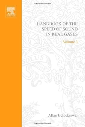 Handbook Of The Speed Of Sound In Real Gases (3 Volumes) 2002 By Misc