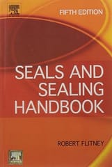 Seals And Sealing Handbook 5th Edition 2009 By Flitney R