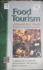 Food Tourism Around the World Development Management And Markets 2006 By Hall