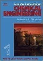 Coulson And Richardsons Chemical Engineering Fluid Flow Heat Transfer And Mass Transfer 6th Edition Vol 1 2006 By Coulson J M