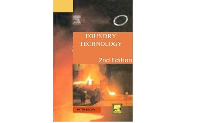 Foundry Technology 2nd Edition 2005 By Beeley P