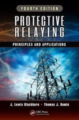 Protective Relaying Principles and Applications 4th Edition 2025 By Blackburn J L