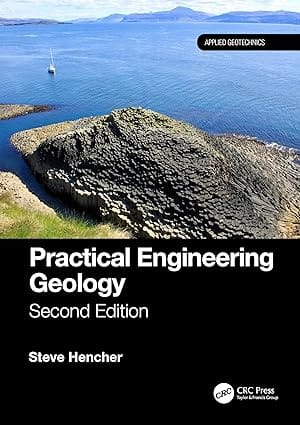 Practical Engineering Geology 2nd Edition 2024 By Hencher S