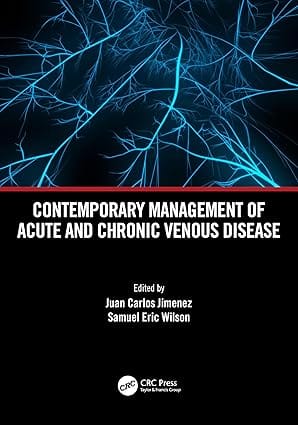 Contemporary Management Of Acute And Chronic Venous Disease  2024 By Jimenez J C