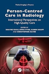 Person Centred Care In Radiology International Perspectives On High Quality Care  2024 By Chau S