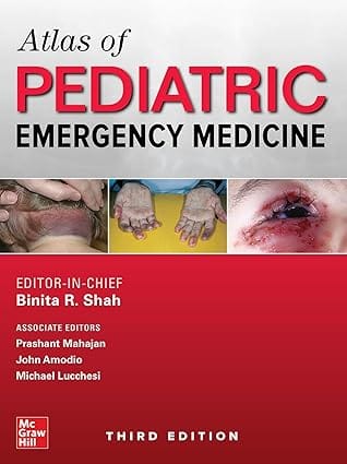 Atlas Of Pediatric Emergency Medicine 3rd Edition 2019 By Shah B R