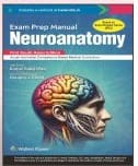 Exam Prep Manual Neuroanatomy With Access Code South Asia Edition Adaptation From 7th Edition 2024 By Ravi K S