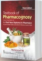 Textbook of Pharmacognosy for First Year Diploma in Pharmacy 3rd Edition 2025 By Mohammed Ali