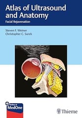 Atlas of Ultrasound and Anatomy Facial Rejuvenation 1st Edition 2024 By Weiner