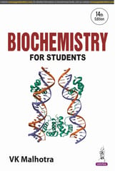 Biochemistry for Students 14th Edition 2024 By VK Malhotra