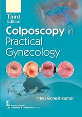 Colposcopy in Practical Gynecology 3rd Edition 2024 By Priya Ganeshkumar