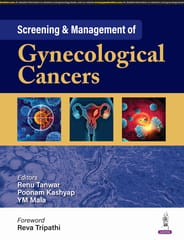 Screening & Management of Gynecological Cancers 1st Edition 2025 By Renu Tanwar