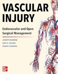 Vascular Injury Endovascular And Open Surgical Management 2023 By Dubose J