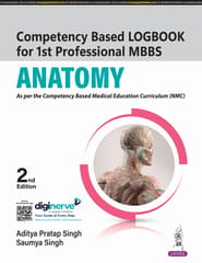 Competency Based Logbook For 1st Professional Mbbs Anatomy 2nd Edition 2025 By Aditya Pratap Singh