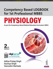 Competency Based Logbook For 1st Professional Mbbs Physiology 2nd Edition 2025 By Aditya Pratap Singh