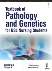 Textbook of Pathology and Genetics for BSc Nursing Students 1st Reprint Edition 2024 By Chaitra Ksuma K