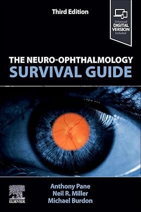 The Neuro-Ophthalmology Survival Guide 3rd Edition 2024 By Pane