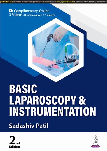 Basic Laparoscopy & Instrumentation 2nd Edition 2025 By Sadashiv Patil