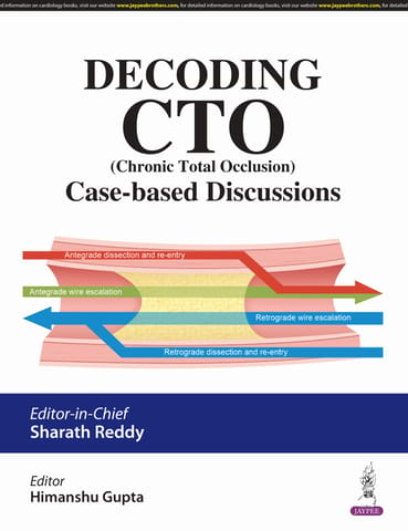 Decoding Cto Chronic Total Occlusion Case-Based Discussions 1st Edition 2025 By Reddy