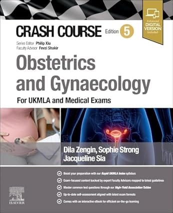 Crash Course Obstetrics And Gynaecology With Access Code 5th Edition 2025 By Sia J