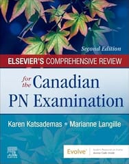 Elseviers Comprehensive Review For The Canadian Pn Examination With Access Code 2nd Edition 2025 By Katsademas K