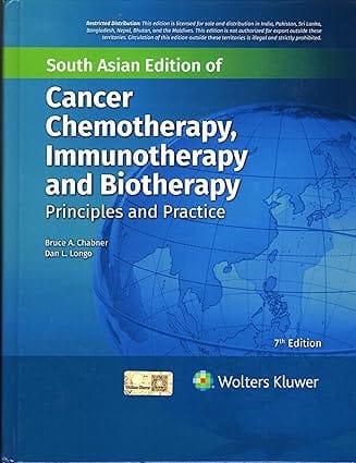 Cancer Chemotherapy Immunotherapy And Biotherapy Principles And Practice 7th South Asia Edition 2025 By Chabner B A