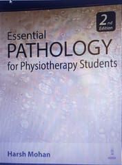 Essential Pathology For Physiotherapy Students 2nd Edition 2025 By Harsh Mohan