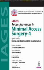 IAGES Recent Advances in Minimal Access Surgery-4 Hernia and Abdominal Wall Reconstruction 1st Edition 2025 By Subhash Khanna