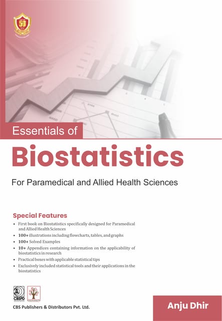 Essentials of Biostatistics for Paramedical and Allied Health Sciences 1st Edition 2025 By Anju Dhir