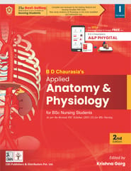 BD Chaurasia Applied Anatomy & Physiology for BSc Nursing Students 2nd Edition 2025 By Krishna Garg