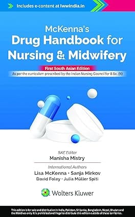 Mckenna's Drug Handbook for Nursing and Midwifery 1st South Asia Edition  2024 By Mckenna