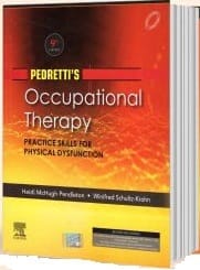 Pedrettis Occupational Therapy Practice Skills for Physical Dysfunction 9th Edition 2024 By Pendleton H M