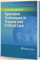 Operative Techniques in Trauma and Critical Care South Asia Edition 2025 By Amy J Goldberg