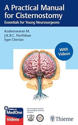 A Practical Manual for Cisternostomy 1st Edition 2024 By Cherian