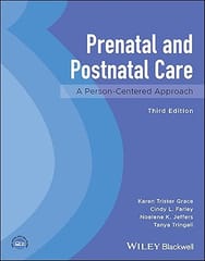 Prenatal And Postnatal Care A Person Centered Approach 3rd Edition 2023 By Grace K T