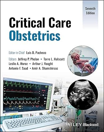 Critical Care Obstetrics 7th Edition 2024 By Pacheco L D