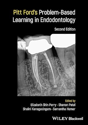 Pitt Fords Problem Based Learning In Endodontology 2nd Edition 2024 By Perry E S