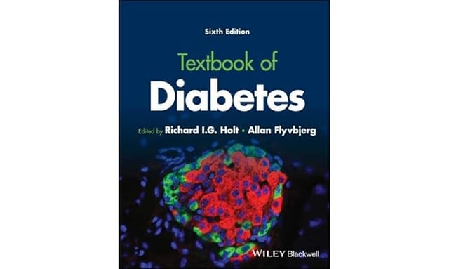 Textbook Of Diabetes 6th Edition 2024 By Holt R I G