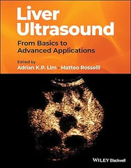 Liver Ultrasound From Basics To Advanced Applications 2024 By Lim A K P