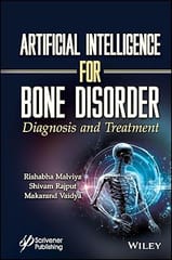 Artificial Intelligence For Bone Disorder Diagnosis And Treatment 2024 By Malviya R