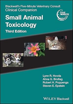 Blackwells Five Minute Veterinary Consult Clinical Companion Small Animal Toxicology 3rd Edition 2024 By Hovda L R