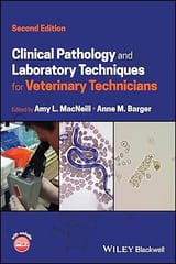 Clinical Pathology And Laboratory Techniques For Veterinary Technicians 2nd Edition 2024 By Macneill A L