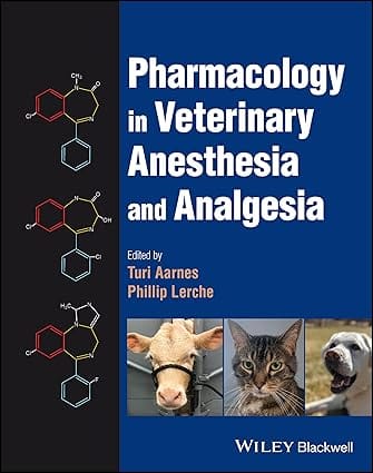 Pharmacology In Veterinary Anesthesia And Analgesia 2024 By Aarnes T