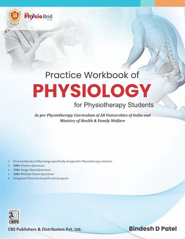 Practice Workbook of Physiology for Physiotherapy Students 1st Edition 2025 By Dr Bindesh Patel