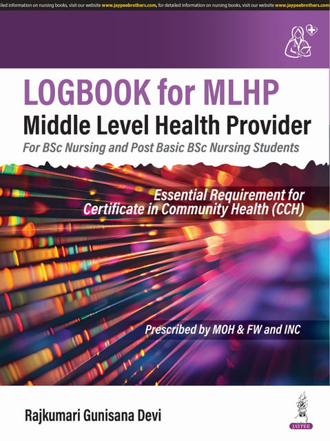 Logbook For Mlhp Middle Level Health Provider 1st Edition 2025 By Rajkumari Gunisana Devi