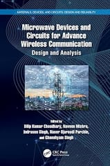 Microwave Devices and Circuits for Advanced Wireless Communication Design and Analysis 1st Edition 2024 By Dilip Kumar Choudhary