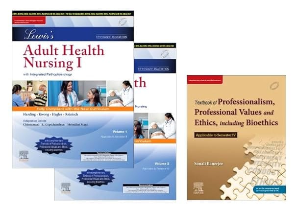 Lewis's Adult Health Nursing I & II with Integrated Pathophysiology & Geriatrics (2 Vol Set) 5th (SAE), Textbook of Professionalism, Professional Values and Ethics including Bioethics 2024 By Chintamani